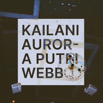 Kailani Aurora Putri Webb